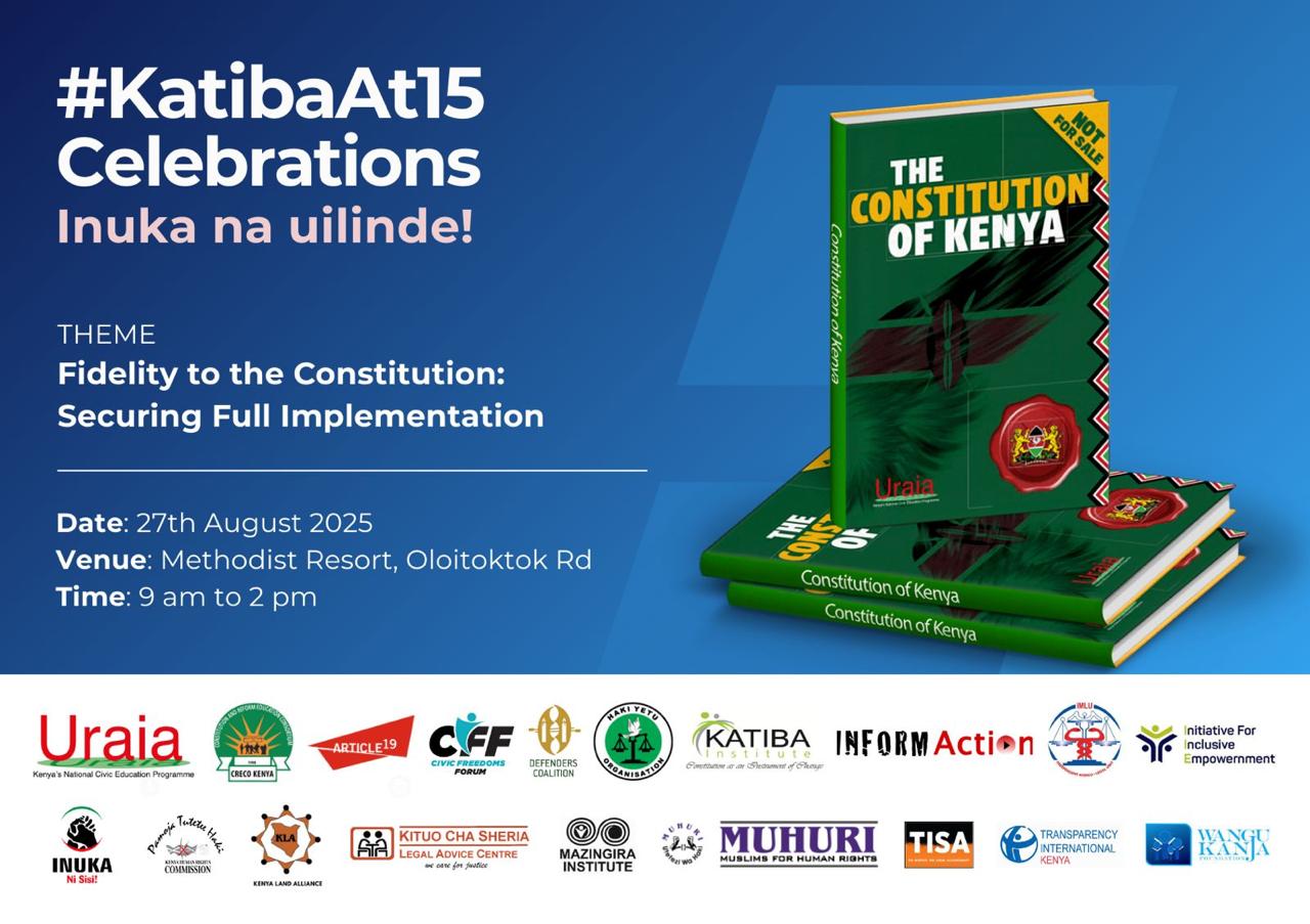 Katiba at 15 Celebrations